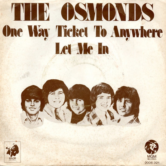 Osmonds - One Way Ticket To Anywhere 15166 Vinyl Singles Goede Staat