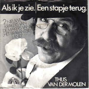 Thijs Van Der Molen - Als Ik Je Zie 13486 16383 Vinyl Singles Goede Staat