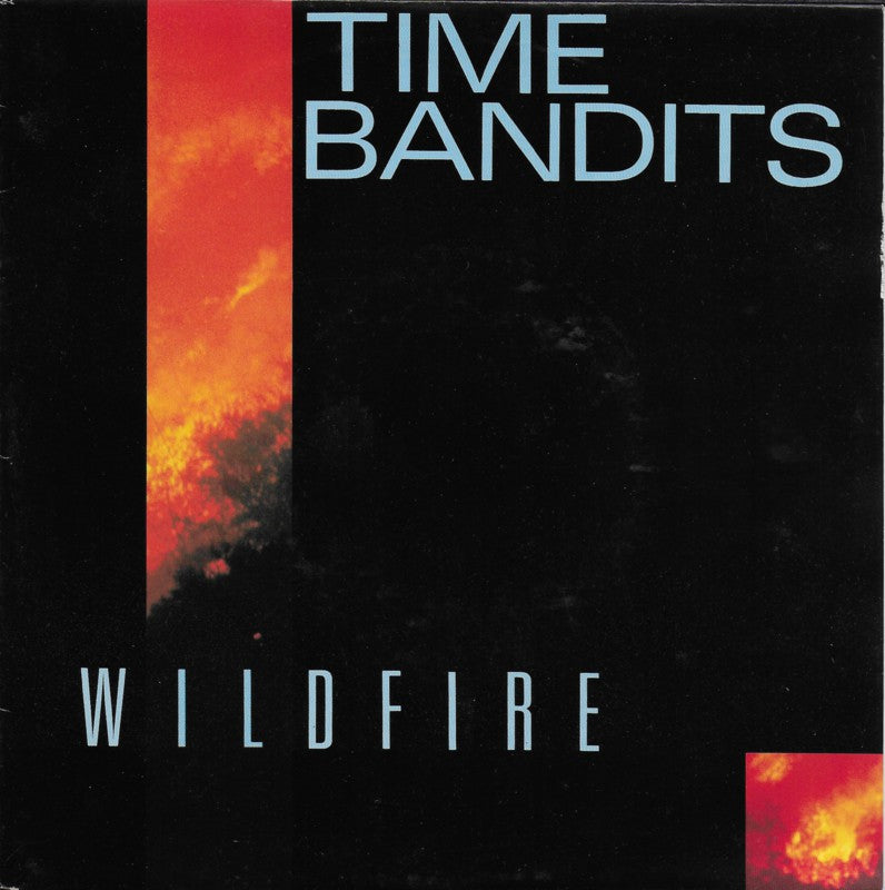 Time Bandits - Wildfire 17934 Vinyl Singles Goede Staat