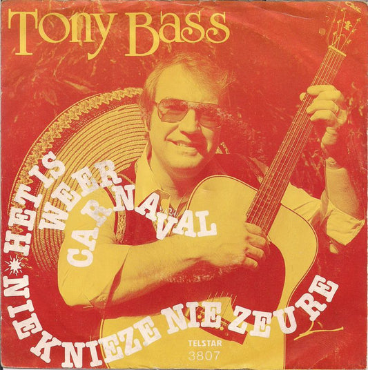 Tony Bass - Het Is Weer Carnaval 31743 Vinyl Singles Goede Staat