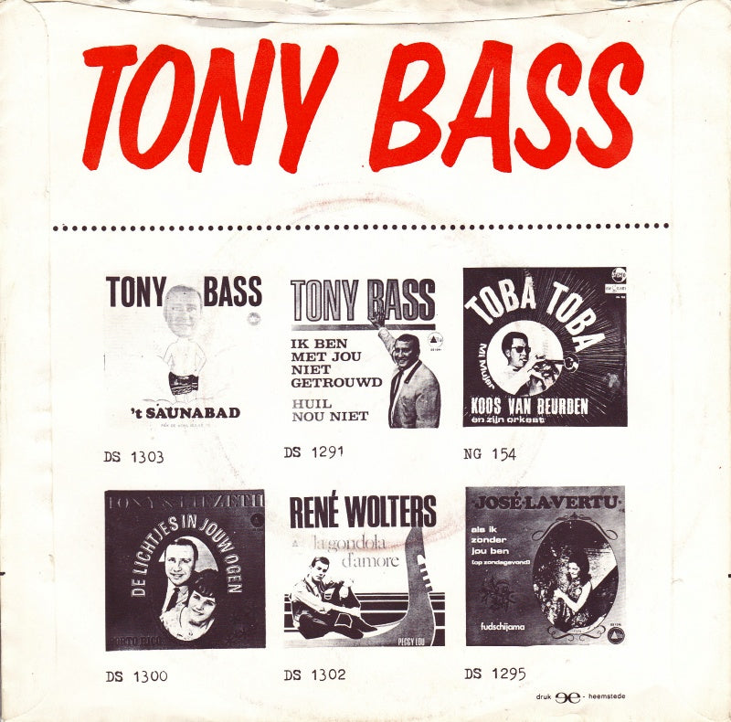 Tony Bass - Bij Ons Staat Op De Keukendeur 36474 Vinyl Singles Goede Staat