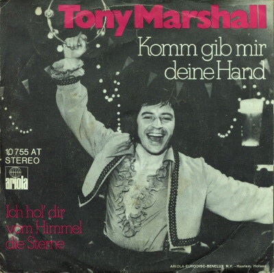 Tony Marshall - Komm Gib Mir Deine Hand 34263 Vinyl Singles Goede Staat