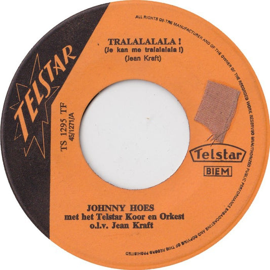 Johnny Hoes - Tralalalala 17671 Vinyl Singles Goede Staat