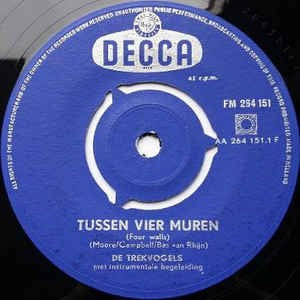 Trekvogels - Tussen Vier Muren 12108 Vinyl Singles Goede Staat