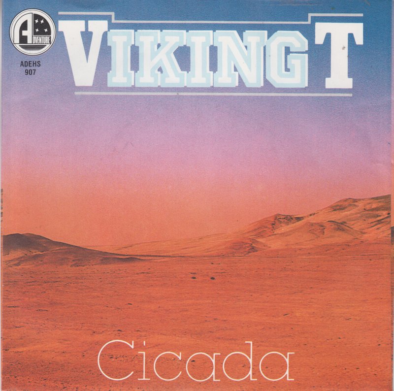 Viking T - Cicada 32058 Vinyl Singles Goede Staat