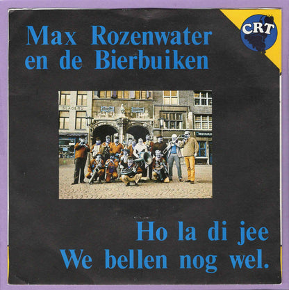 Max Rozenwater en de Bierbuiken - Ho La Di Jee 22337 Vinyl Singles Goede Staat