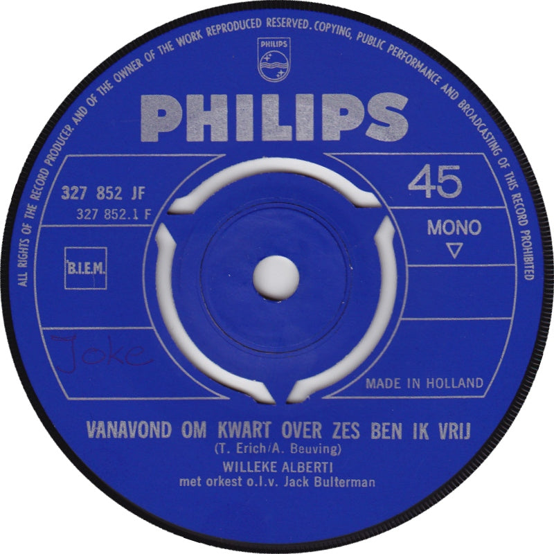 Willeke Alberti - Vanavond Om Kwart Over Zes Ben Ik Vrij 38996 (B) Vinyl Singles B-Keus (B)