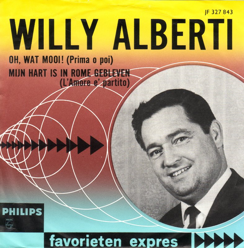 Willy Alberti - Oh, Wat Mooi ! (Prima O Poi) 24362 Vinyl Singles Goede Staat