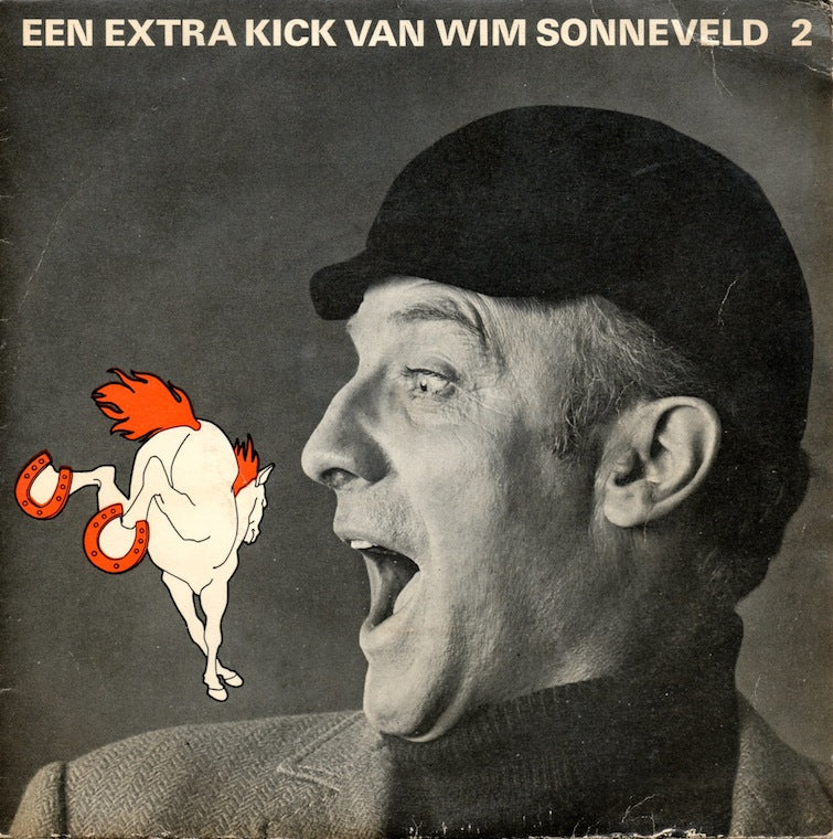 Wim Sonneveld - Een Extra Kick Van Wim Sonneveld 2 13921 Vinyl Singles Goede Staat