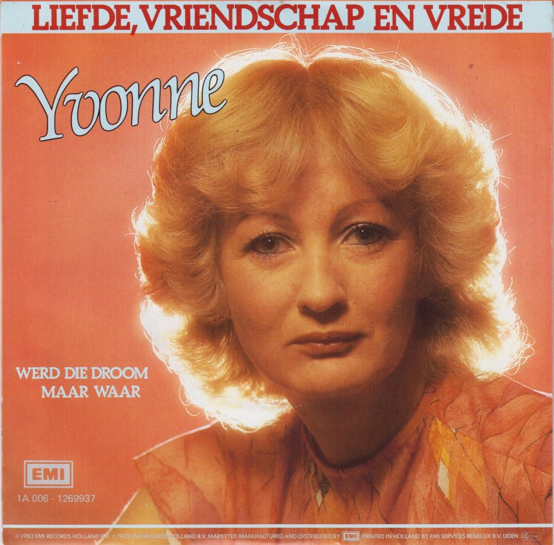 Yvonne - Liefde Vriendschap En Vrede 15426 Vinyl Singles Goede Staat