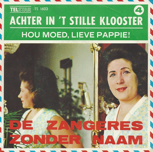 Zangeres Zonder Naam - Achter In 't Stille Klooster 28721 Vinyl Singles Goede Staat