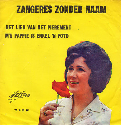 Zangeres Zonder Naam - Het Lied Van Het Pierement 37458 Vinyl Singles Goede Staat