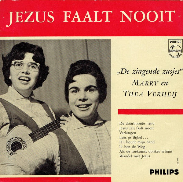 Marry en Thea Verheij - Jezus Faalt Nooit (EP) 18649 Vinyl Singles EP Goede Staat