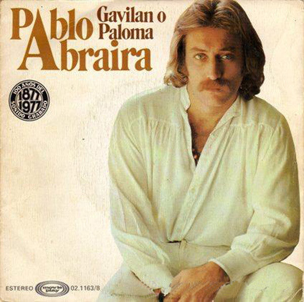 Pablo Abraira - Gavilan O Paloma 05520 Vinyl Singles Goede Staat